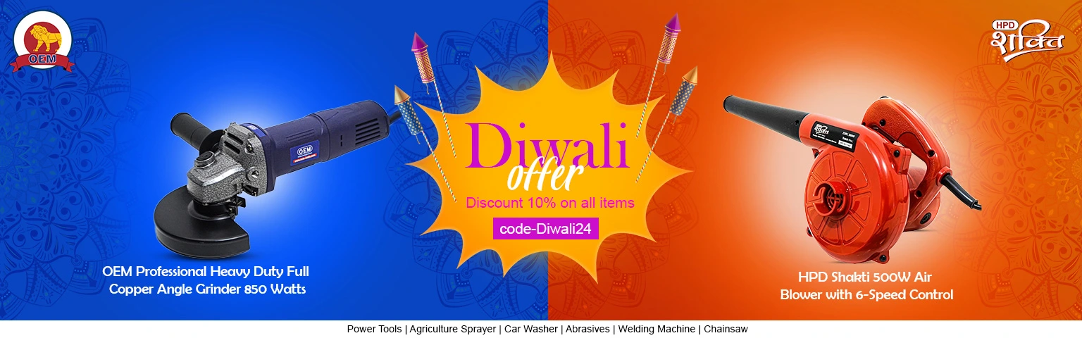 Diwali Offer - 10% Discount on OEM Professional Heavy Duty Full Copper Angle Grinder and HPD Shakti 500W Air Blower with 6-Speed Control